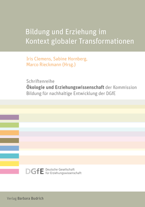 Bildung und Erziehung im Kontext globaler Transformationen von Clemens,  Iris, Crotti,  Claudia, Hornberg,  Sabine, Kraus,  Katrin, Rieckmann,  Marco