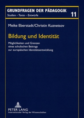 Bildung und Identität von Eberstadt,  Meike, Kuznetsov,  Christin