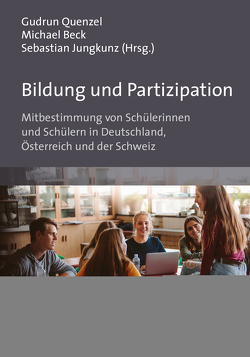 Bildung und Partizipation von Beck,  Michael, Ha,  Julia, Jungkunz,  Sebastian, Lehnerer,  Elisa, Meusburger,  Katharina, Ott,  Martina, Quenzel,  Gudrun, Renna,  Alessandro