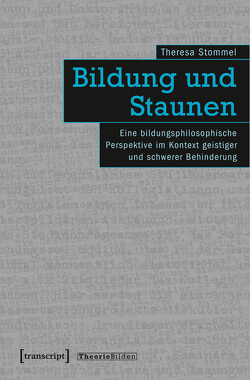 Bildung und Staunen von Stommel,  Theresa