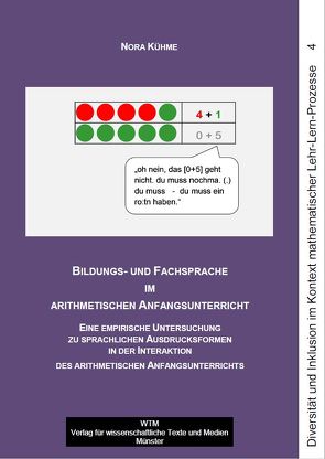 Bildungs- und Fachsprache im arithmetischen Anfangsunterricht von Kühme,  Nora