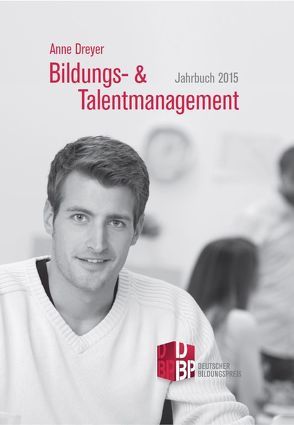 Bildungs- und Talentmanagement von Dreyer,  Anne