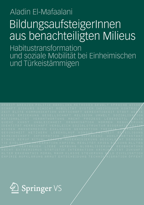 BildungsaufsteigerInnen aus benachteiligten Milieus von El-Mafaalani,  Aladin