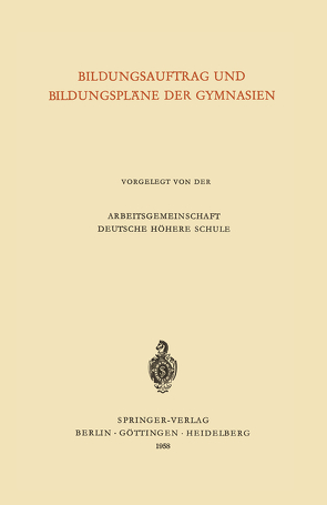 Bildungsauftrag und Bildungspläne der Gymnasien von Hörlein,  Heinrich