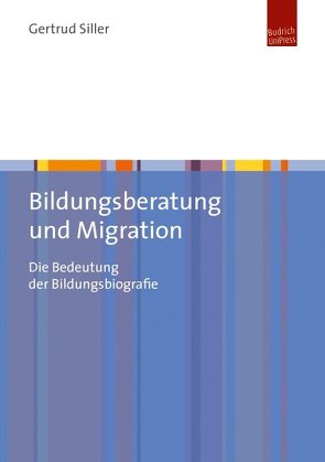 Bildungsberatung und Migration von Siller,  Gertrud