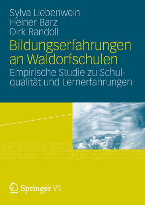 Bildungserfahrungen an Waldorfschulen von Barz,  Heiner, Liebenwein,  Sylva, Randoll,  Dirk