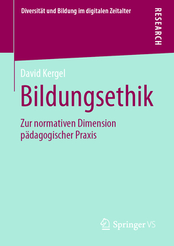 Bildungsethik von Kergel,  David