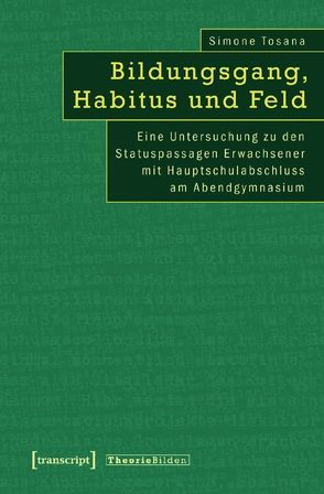 Bildungsgang, Habitus und Feld von Tosana,  Simone