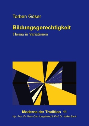 Bildungsgerechtigkeit von Göser,  Torben