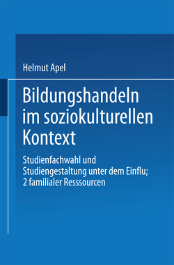 Bildungshandeln im soziokulturellen Kontext von Apel,  Helmut