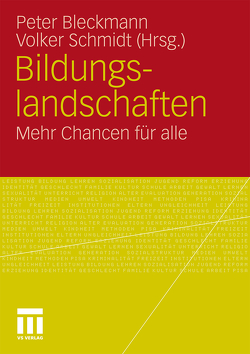 Bildungslandschaften von Bleckmann,  Peter, Mindermann,  Florian, Schmidt,  Volker, Wippler,  Marlen