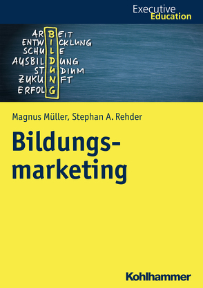 Bildungsmarketing von Madani,  Roya, Müller,  Magnus, Rehder,  Stephan A., Wagner,  Dieter