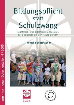 Bildungspflicht statt Schulzwang! von Schirrmacher,  Thomas