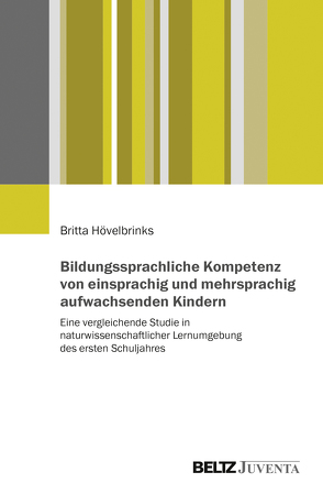 Bildungssprachliche Kompetenz von einsprachig und mehrsprachig aufwachsenden Kindern von Hövelbrinks,  Britta