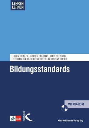 Bildungsstandards von Criblez,  Lucien, Oelkers,  Jürgen