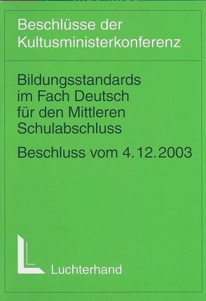 Bildungsstandards im Fach Deutsch für den Mittleren Bildungsabschluss