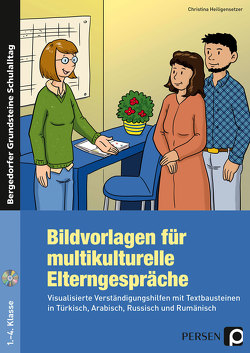 Bildvorlagen für multikulturelle Elterngespräche von Heiligensetzer,  Christina