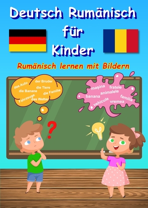 Bildwörterbuch Deutsch Rumänisch für Kinder von Baciu,  M&M