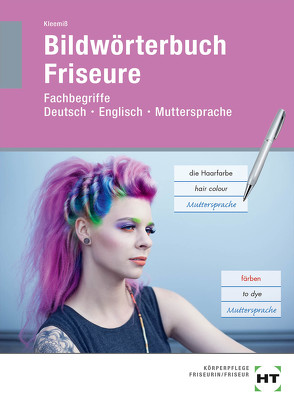 Bildwörterbuch Friseure von Kleemiß,  Britta