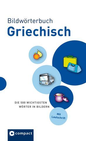 Bildwörterbuch Griechisch von Theodorou-Chreim,  Anna