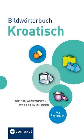 Bildwörterbuch Kroatisch von Zoric,  Verica