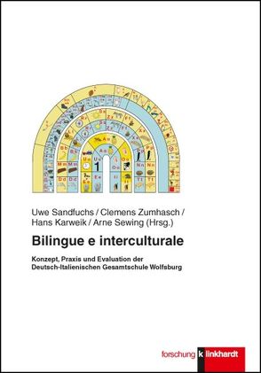 Bilingue e interculturale von Karweik,  Hans, Sandfuchs,  Uwe, Sewing,  Arne, Zumhasch,  Rainer