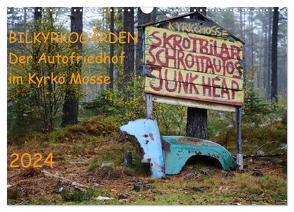 BILKYRKOGÅRDEN Der Autofriedhof im Kyrkö Mosse (Wandkalender 2024 DIN A3 quer), CALVENDO Monatskalender von Klein,  Harald