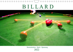 Billard. Konzentration – Sport – Spannung (Wandkalender 2022 DIN A4 quer) von Robert,  Boris