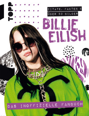 Billie Eilish. Das inoffizielle Fanbuch von Croft,  Malcolm