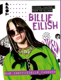 Billie Eilish. Das inoffizielle Fanbuch von Croft,  Malcolm