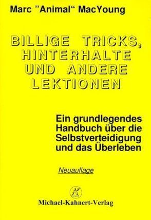 Billige Tricks, Hinterhalte und andere Lektionen von Kahnert,  Michael, MacYoung,  Marc