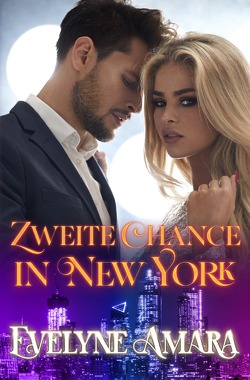 Billionaires and the City / Zweite Chance in New York von Amara,  Evelyne