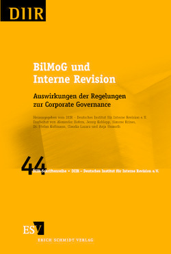 BilMoG und Interne Revision von Hofem,  Alexander, Kohlepp,  Jenny, Krines,  Simone, Kullmann,  Stefan, Lazarz,  Claudia, Unmuth,  Anja