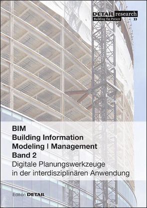 BIM – Building Information Modeling I Management – Band 2 von Herrmann,  Eva Maria, Westphal,  Tim