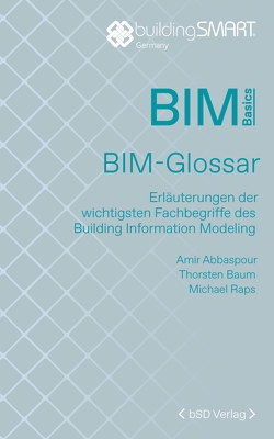 BIM-Glossar von Abbaspour,  Amir, Baum,  Thorsten, Raps,  Michael