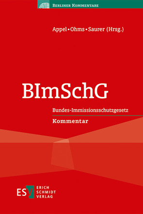 BImSchG von Altenschmidt,  Stefan, Appel,  Markus, Becher,  Hans, Bickenbach,  Christian, Douhaire,  Caroline, Durinke,  Peter, Fischerauer,  Sven, Franzius,  Claudio, Gärditz,  Klaus Ferdinand, Ipsen,  Nils Christian, Keller,  Karsten, Kenyeressy,  Alexander, Klinger,  Remo, Krohn,  Susan, Lange,  Moritz, Lohse,  Eva, Mohr,  Katharina, Ohms,  Martin J., Reimer,  Franz, Rietzler,  Andreas, Rothfuß,  Kaja, Saurer,  Johannes, Schwerdtfeger,  Angela, Thomas,  Henning, Weise,  Jan Christoph, Weiß,  Andreas, Willbrand,  Jens, Wöckel,  Holger, Wolf,  Fabiana