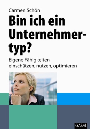 Bin ich ein Unternehmertyp? von Schön,  Carmen