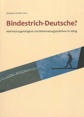 Bindestrich-Deutsche? von Scheer,  Monique