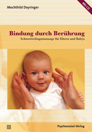 Bindung durch Berührung von Deyringer,  Mechthild, Harms,  Thomas