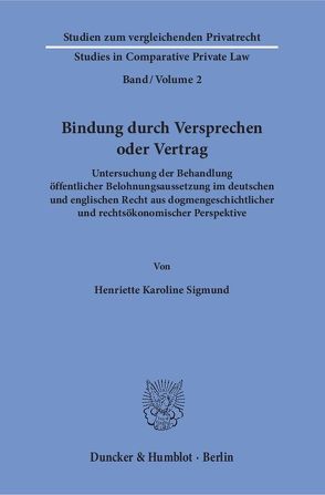 Bindung durch Versprechen oder Vertrag. von Sigmund,  Henriette Karoline