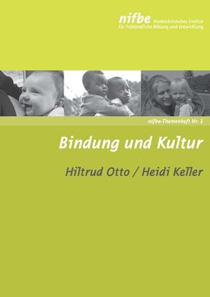 Bindung und Kultur von Keller,  Heidi, Otto,  Hiltrud