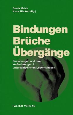 Bindungen Brüche Übergänge von Klammer,  Gerga, Rückert,  Klaus