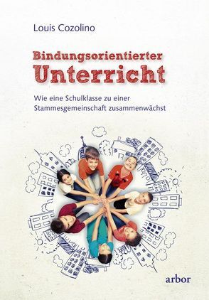 Bindungsorientierter Unterricht von Cozolino,  Louis, Reschika,  Richard