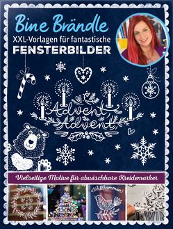 Bine Brändle XXL-Vorlagen für fantastische Fensterbilder, Vorlagenmappe mit Motiven in Orginalgröße von Brändle,  Bine