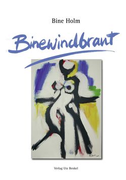 Binewindbraut von Holm,  Bine