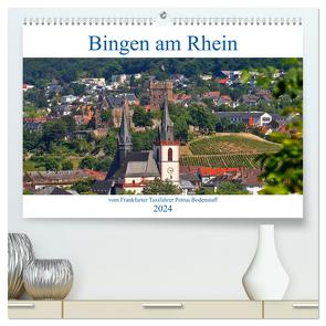 Bingen am Rhein vom Frankfurter Taxifahrer Petrus Bodenstaff (hochwertiger Premium Wandkalender 2024 DIN A2 quer), Kunstdruck in Hochglanz von Bodenstaff,  Petrus