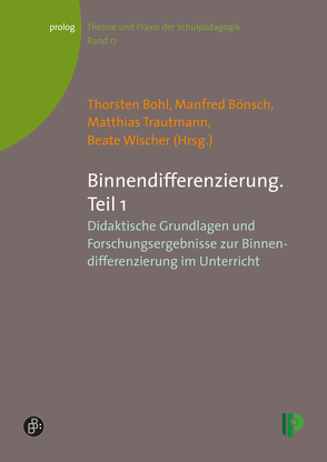 Binnendifferenzierung. Teil 1 von Albrecht,  Achim, Batzel,  Andrea, Bohl,  Thorsten, Bönsch,  Manfred, Lähnemann,  Christiane, Moegling,  Klaus, Reitinger,  Johannes, Richey,  Petra, Schneider,  Christoph, Smasal,  Marc, Trautmann,  Matthias, Wischer,  Beate