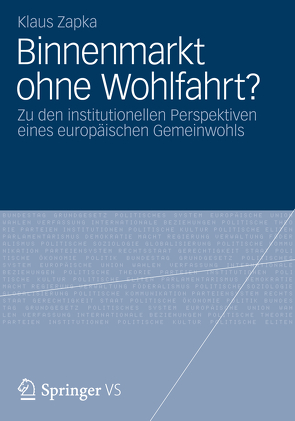 Binnenmarkt ohne Wohlfahrt? von Zapka,  Klaus