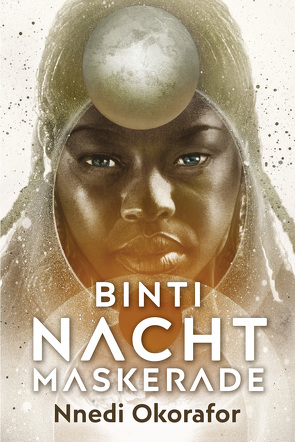 Binti 3: Nachtmaskerade von Kern,  Claudia, Okorafor,  Nnedi