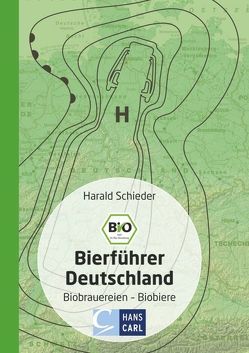 Bio-Bierführer Deutschland von Schieder,  Harald